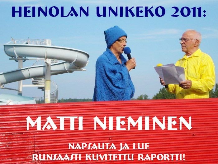 Heinolan Unikeko 2011: Matti Nieminen