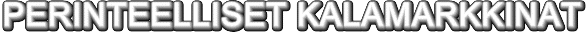 PERINTEELLISET KALAMARKKINAT