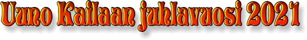 Uuno Kailaan juhlavuosi 2021